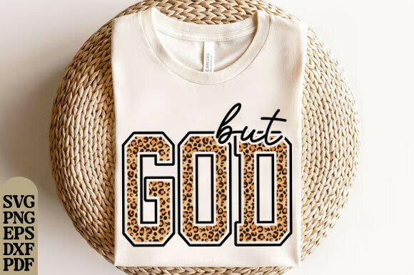 But God PNG: A Versatile Graphic for T-Shirt Designs