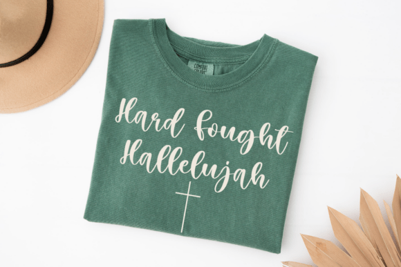 Christian SVG, Hard Fought Hallelujah: A Versatile T-Shirt Design Graphic