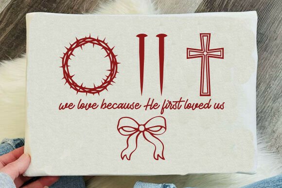 Christian Valentine He First Love Us PNG: A Versatile Graphics Asset for T-Shirt Designs