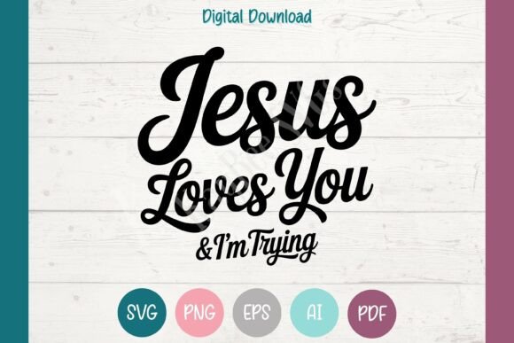 Jesus Loves You SVG: A Versatile Graphic for T-Shirt Designs