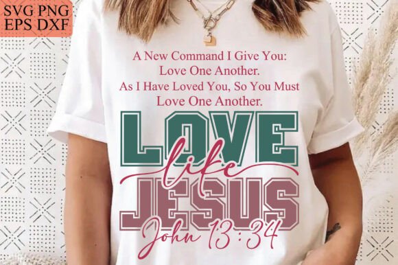 Love Like Jesus SVG: Perfect for Boho T-Shirt Designs