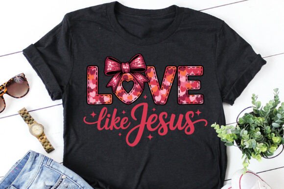 Love Like Jesus Valentine’s Day Png for T-Shirt Designs
