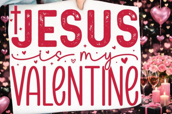 Valentine PNG SVG, Jesus Valentine: Perfect for T-Shirt Designs and Graphics